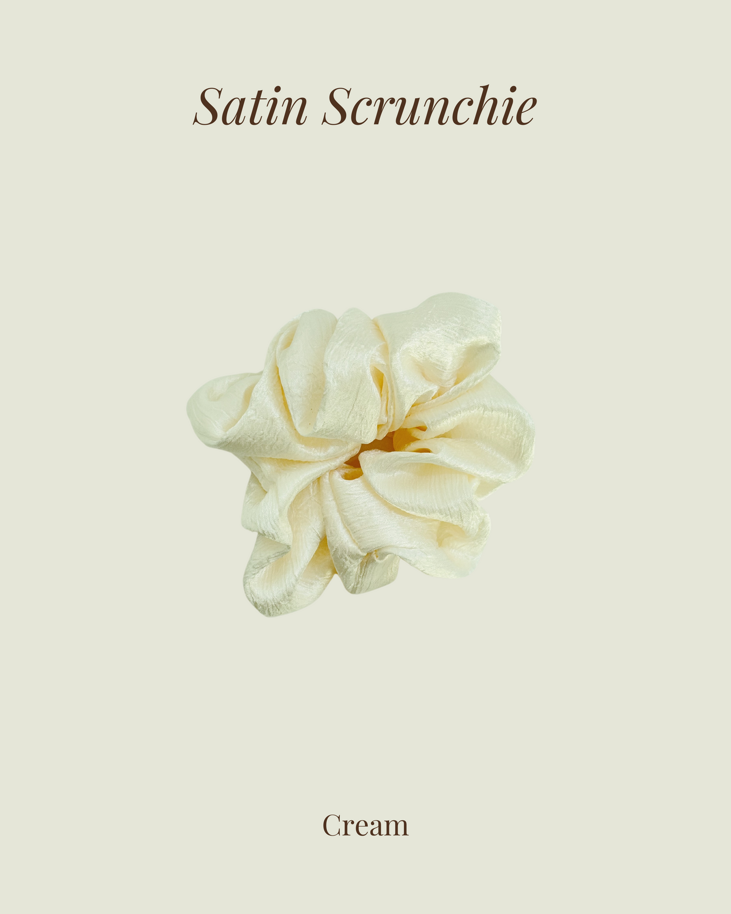 SATIN SCRUNCHIE - CREAM