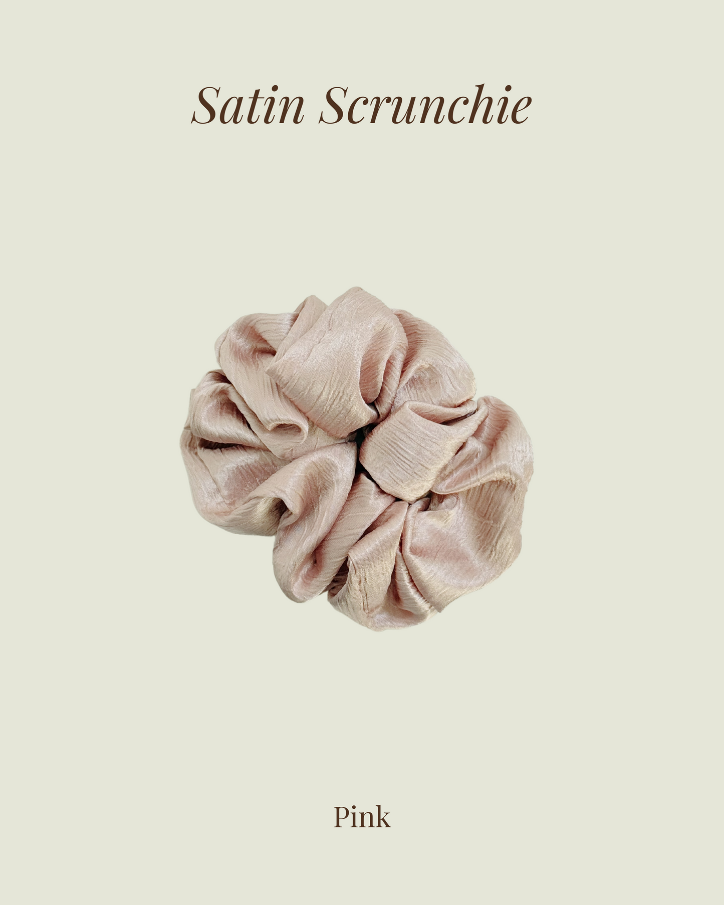 SATIN SCRUNCHIE - PINK